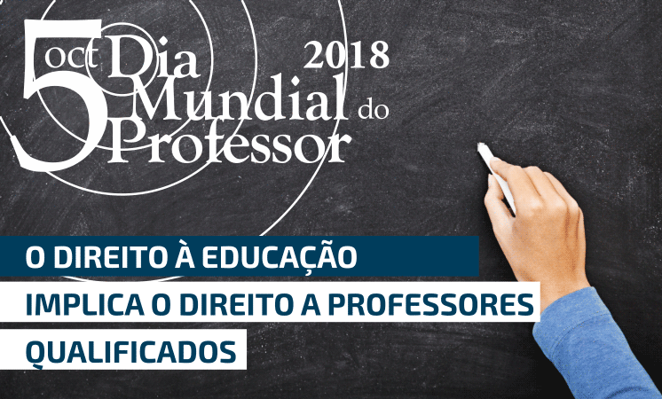 Dia Mundial do Professor e o direito a um professor qualificado